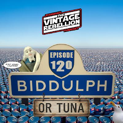 Episode 120 : Biddulph Or Tuna