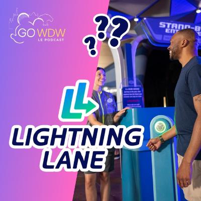 LIGHTNING LANE à Walt Disney World : le guide ULTIME pour éviter les longues files !