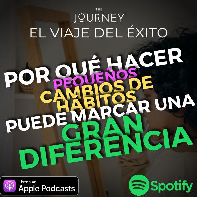 LDM: ¿Por qué? hacer pequeños cambios de hábitos puede marcar una gran diferencia