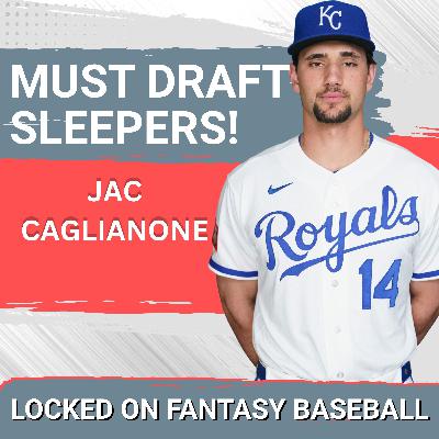 MUST DRAFT SLEEPERS ! Jac Caglianone Leads A Long List Of DEEP SLEEPERS For 2026 Fantasy Baseball !