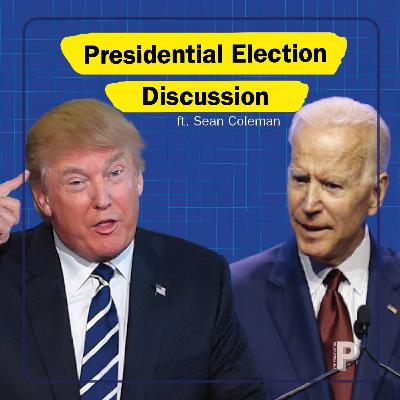 2020 Presidential Election Discussion