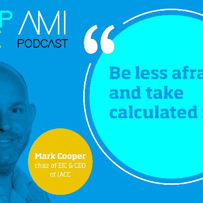 Mark Cooper, CEO of IACC & chair of EIC