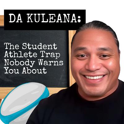 Da Kuleana – Responsibility (Education Segment: The Student Athlete Journey)