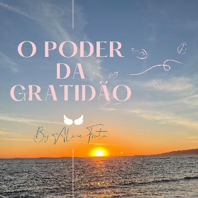 O Poder da Gratidão.