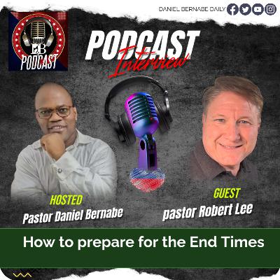 How to Prepare for The End Times How to Prepare for The End Times