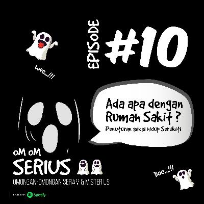 Episode #10 Ada Apa dengan Rumah Sakit?