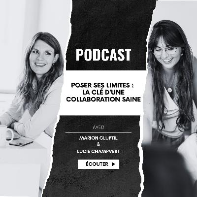 Plan à Deux : Épisode 3 - Poser ses limites : la clé d’une collaboration saine