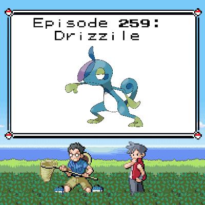 Beyond the Ball 259 - Drizzile