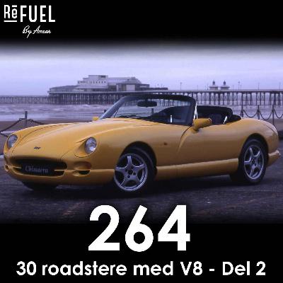 #264 - 30 roadstere med v8 - Del 2