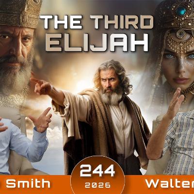 Episode 244 | The Remnant Church, Do They Qualify To Be The Third Elijah - Walter Veith & Martin Smith