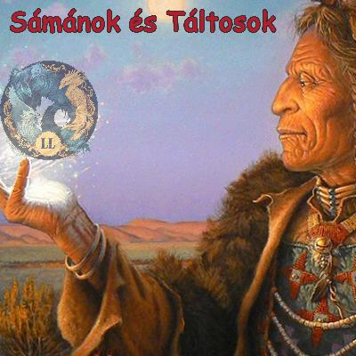 Sámánok és Táltosok | Lényeg a Lényekben #15 Sámánok és Táltosok | Lényeg a Lényekben #15