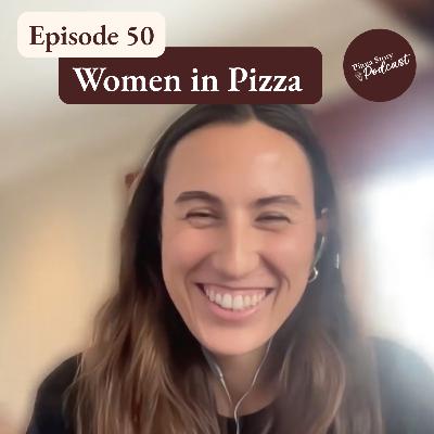 The Movement Shaking Up the Industry: Alexandra Mortati & Women in Pizza: Episode 50