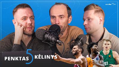 „Penktas kėlinys“: ant žemės nuleistas „Žalgiris“ ir 0:5 Europos turnyrų savaitė