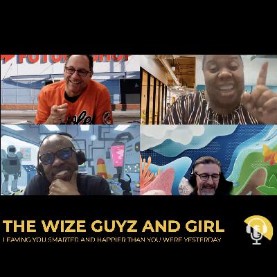 The Wize Guyz and Girl - Tues Jun 14