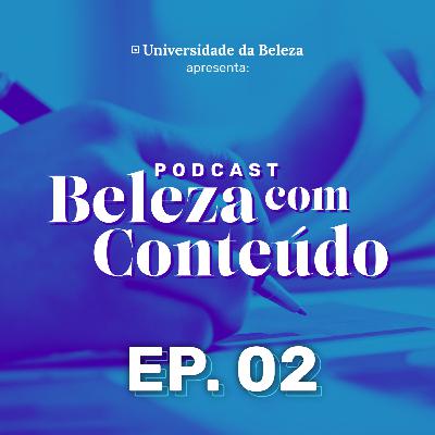 EP#02 - Como planejar um 2020 incrível para negócios de beleza