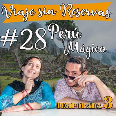 #28 Perú mágico
