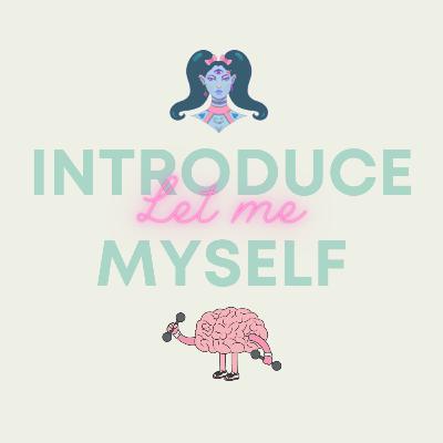 Let me introduce myself.