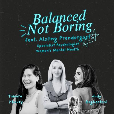The Unspoken Weight: A Conversation on Women’s Mental Wellness with Aisling Prendergast