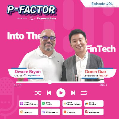 Episode #01 - Into The FinTech with REAP Episode #01 - Into The FinTech with REAP