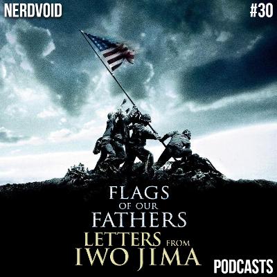 As visões de Clint Eastwood sobre a WWII | NerdVoid #30