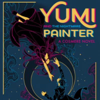 Ep 17 - Yumi and the Nightmare Painter