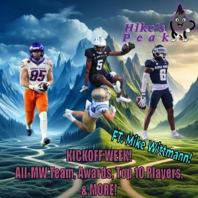 KICKOFF WEEK SPECIAL (ft. Mike Wittmann!) All-MW Team, Awards, Top 10 Players, Order of Finish, & more!