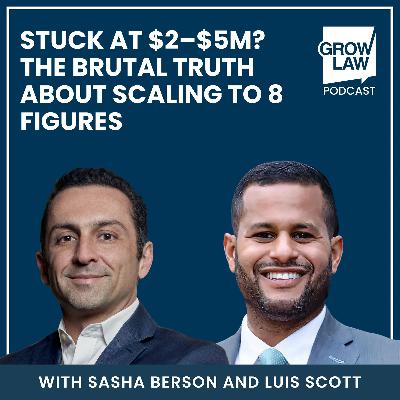 Stuck at $2–$5M? The Brutal Truth About Scaling to 8 Figures — with Luis Scott Stuck at $2–$5M? The Brutal Truth About Scaling to 8 Figures — with Luis Scott