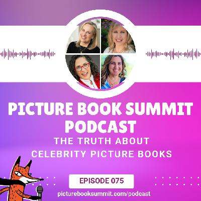 075 - Roundtable: Celebrity Picture Books 075 - Roundtable: Celebrity Picture Books