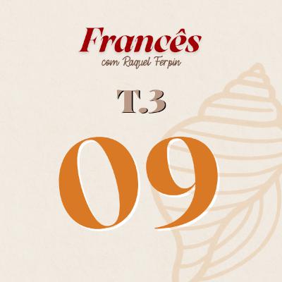 T3/Ep.09 - Le Voyage de Paula à Paris #09