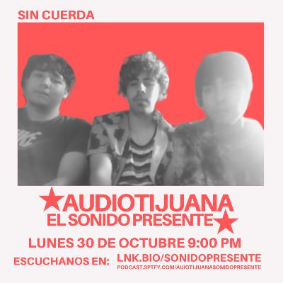 Ep. 7 - Sin Cuerda Ep. 7 - Sin Cuerda