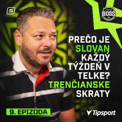 Trenčianske skraty, prečo je Slovan každý týždeň v telke? Trenčianske skraty, prečo je Slovan každý týždeň v telke?