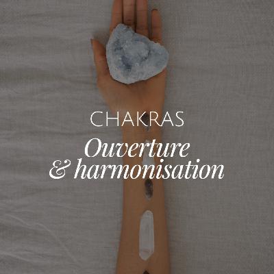 #6 Méditation | Libérez vos chakras