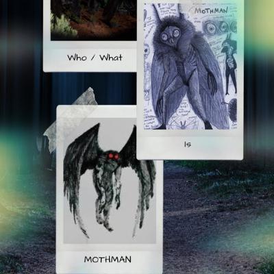EPISODE 9: The Mothman is a SEXUAL CRYPTID??