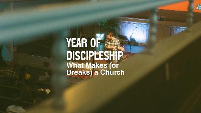 What Makes (or Breaks) a Church What Makes (or Breaks) a Church