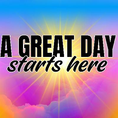 A Great Day Awaits! Positive Morning Affirmations A Great Day Awaits! Positive Morning Affirmations