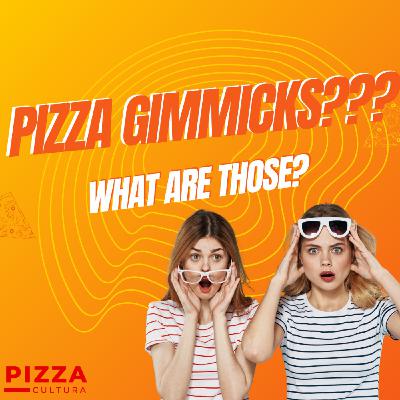 The most Popular Pizza Gimmicks The most Popular Pizza Gimmicks