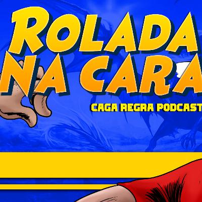 Rolada na Cara #06 NPCs que nós amamos