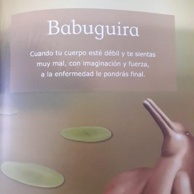 Palabras mágicas que curan: Babuguira