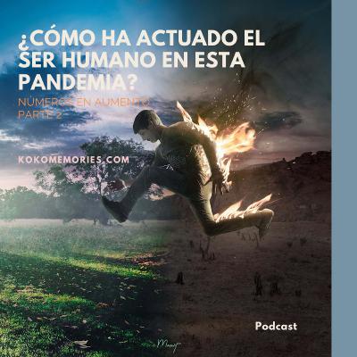 ¿Cómo ha actuado el ser humano en tiempos de Covid-19? ¿Cómo ha actuado el ser humano en tiempos de Covid-19?