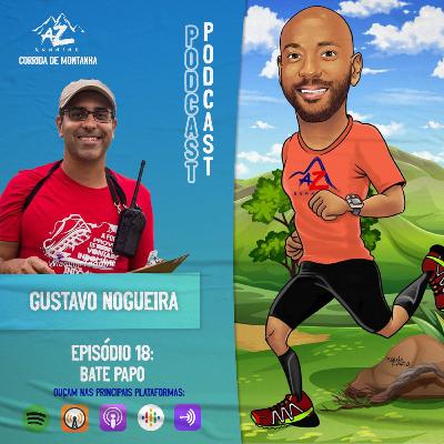 Bate papo com o Gustavo Nogueira organizador do Rei e Rainha da montanha e Indomit Pedra do Baú Bate papo com o Gustavo Nogueira organizador do Rei e Rainha da montanha e Indomit Pedra do Baú