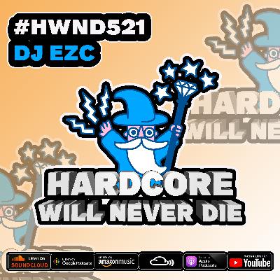 521 Hardcore Will Never Die