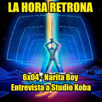 La Hora Retrona 6x04: Narita Boy - Entrevista a Studio Koba