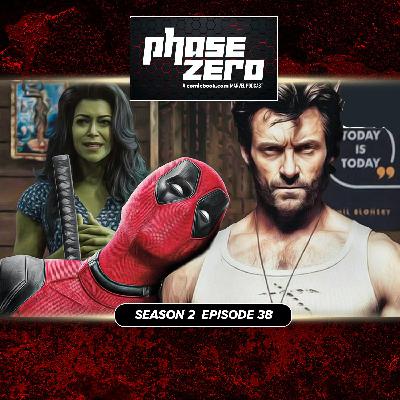 Episode 2x38: Hugh Jackman in Deadpool 3, Blade Director News, She-Hulk Episode 7 Reaction