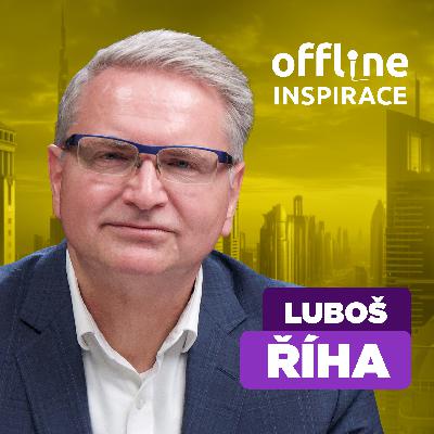 Luboš Říha - Má smysl investovat v Dubaji i v době napětí? (OFFLINE Inspirace)
