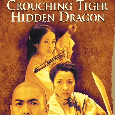 Folge 35: CROUCHING TIGER HIDDEN DRAGON