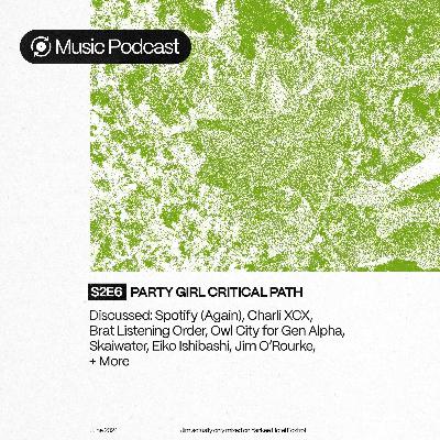 S2E6: Party Girl Critical Path