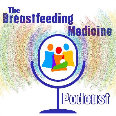 Breastfeeding and juvenile spondyloarthritis w/ Anne Eglash MD and Karen Bodnar MD