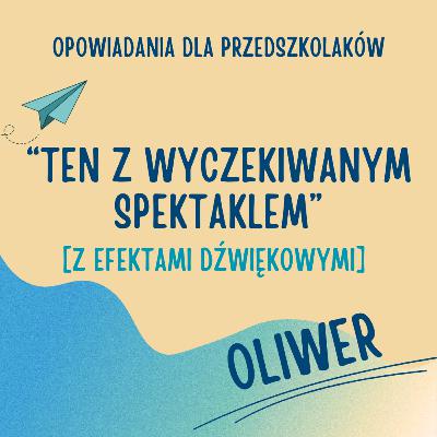 S03E03 - Ten z wyczekiwanym spektaklem [z efektami dźwiękowymi]