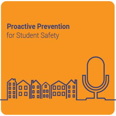 Proactive Prevention for Student Safety