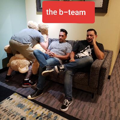 The B-Team EP 77: The B-Team Try Things, Checking In With Chip, Party Machine Intros + More